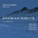 Absolute Ensemble - Arabian Nights – Live at Town Hall NYC (2011)