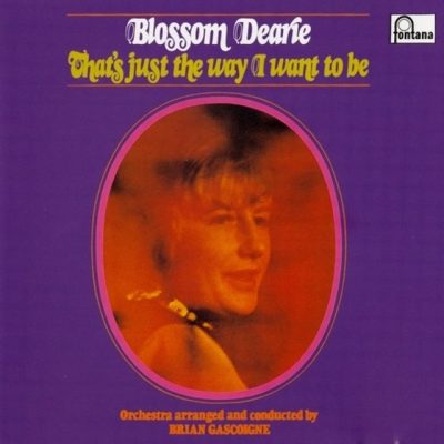 Blossom Dearie - That's Just the Way I Want to Be (1970/2012)