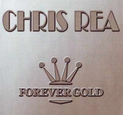 Chris Rea - Forever Gold (1999)