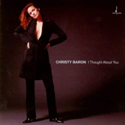 Christy Baron - I Thought About You (1997)