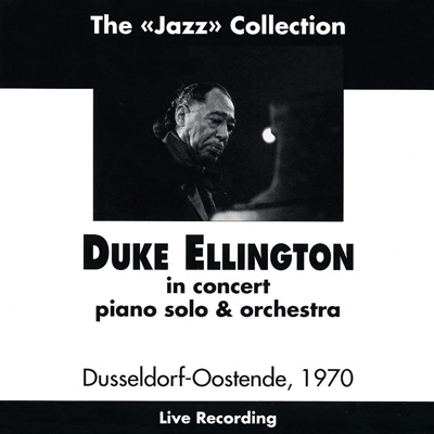 Duke Ellington - In Concert, Piano Solo & Orchestra (1970/1994)