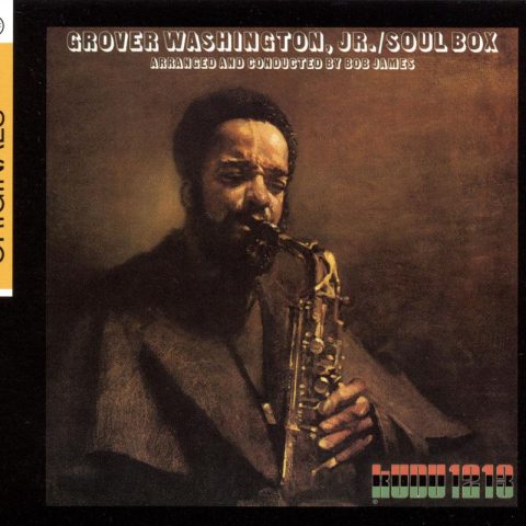 Grover Washington, Jr. - Soul Box Volume 1 (1973)