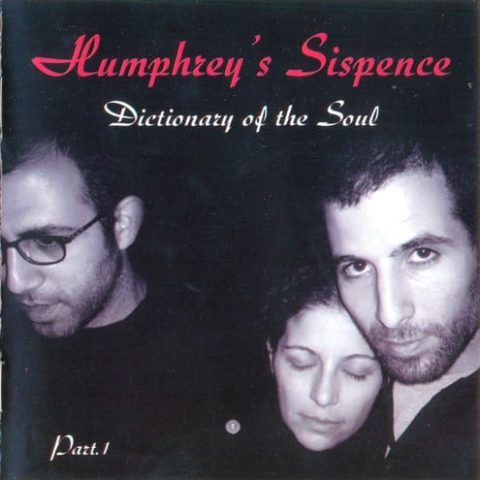 Humphrey's Suspence - Disctionary of the Soul. Part 1 (2006)