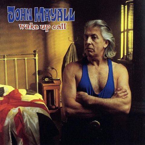 John Mayall - Wake Up Call (1993)