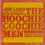 Jon Lord & The Hoochie Coochie Men - Live at the Basement (2003)