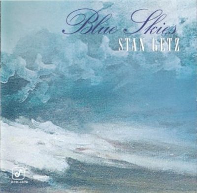 Stan Getz - Blue Skies (1982/1995)