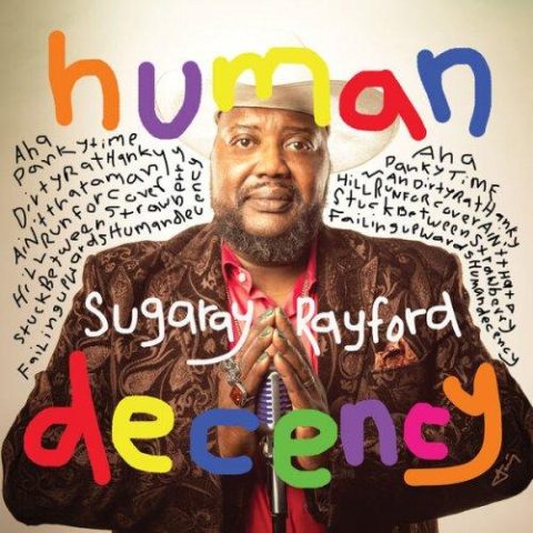 Sugaray Rayford - Human Decency (2024)