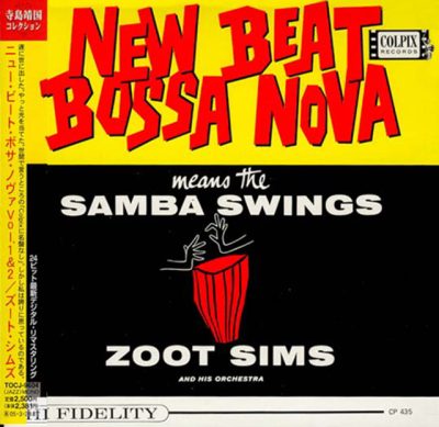 Zoot Sims - New Beat Bossa Nova, Vol. 1 & 2 (1962/2004)