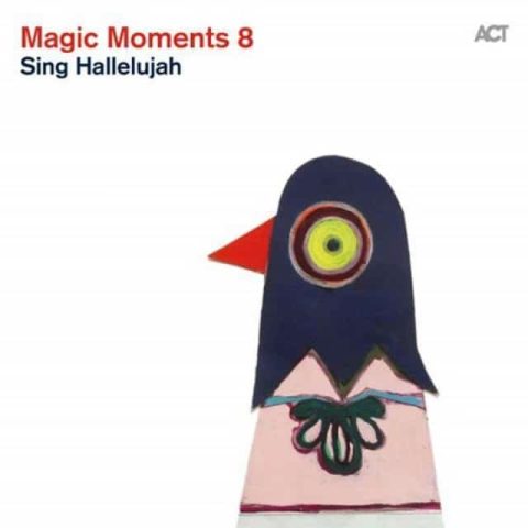 VA - Magic Moments 8: Sing Hallelujah (2015)