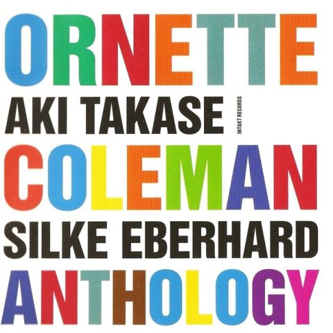 Aki Takase & Silke Eberhard - Ornette Coleman Anthology (2006)