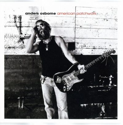 Anders Osborne - American Patchwork (2010)