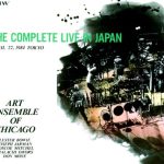 Art Ensemble of Chicago - The Complete Live in Japan: April 22, 1984 Tokyo (1988)