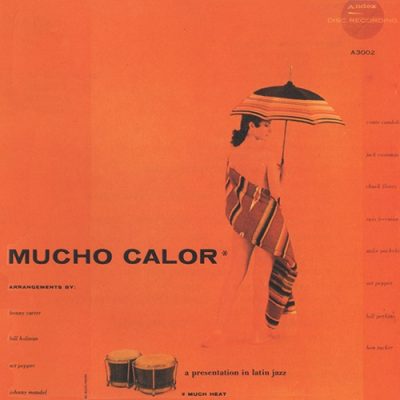 Art Pepper & Conte Candoli - Mucho Calor (1957/1987)