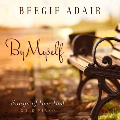 Beegie Adair - By Myself: Songs Of Love Lost (2014)