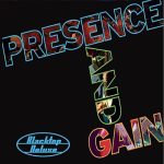 Blacktop Deluxe - Presence & Gain (2015)