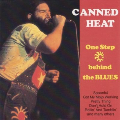 Canned Heat - One Step Behind The Blues (1999)