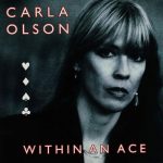 Carla Olson - Within an Ace (1993)