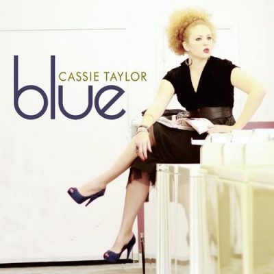 Cassie Taylor - Blue (2011)