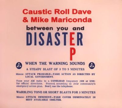 Caustic Roll Dave & Mike Mariconda - Between You And Disaster [EP] (2019)