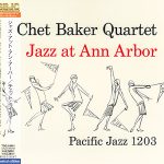 Chet Baker Quartet - Jazz At Ann Arbor (1954/2002)