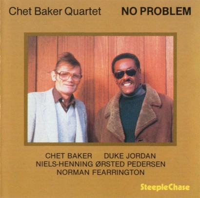 Chet Baker Quartet - No Problem (1989)