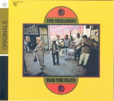 Crusaders - Pass The Plate (1971/2008)