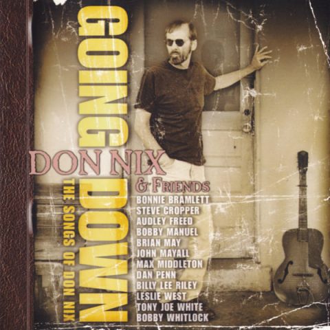 Don Nix and Friends - Going Down (2002)