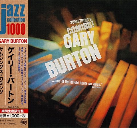 Gary Burton - Something's Coming! (1963/2015)