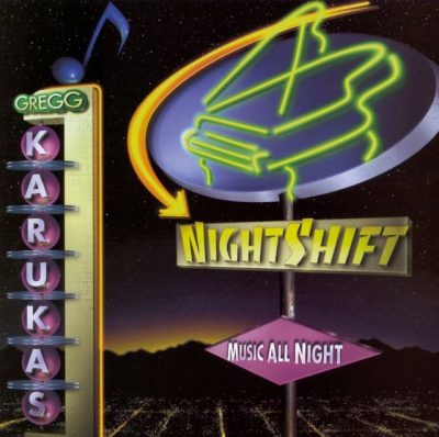 Gregg Karukas - Nightshift (2000)