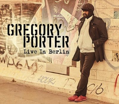 Gregory Porter - Live In Berlin (2016)