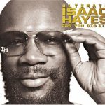Isaac Hayes - Ultimate Isaac Hayes: Can You Dig It? (2005)