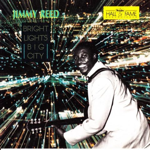 Jimmy Reed - Bright Lights, Big City (1988)