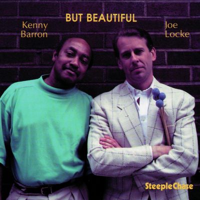 Joe Locke & Kenny Barron - But Beautiful (1991)