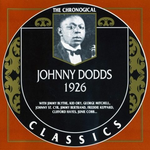 Johnny Dodds - 1926 (1991)