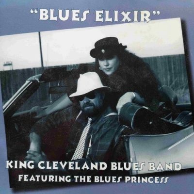 King Cleveland Blues Band - Blues Elixir (1998/2008)