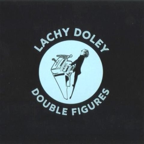 Lachy Doley - Double Figures (2020)