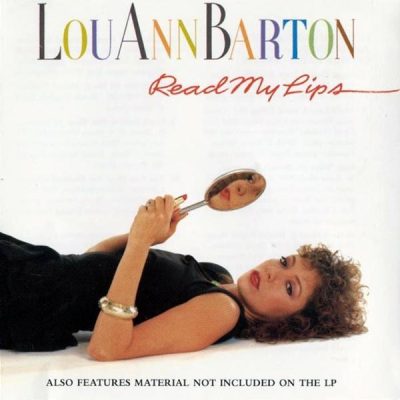 Lou Ann Barton - Read My Lips (1989)