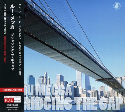 Lou Mecca - Bridging The Gap (1999/2003)