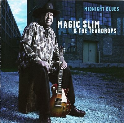 Magic Slim & The Teardrops - Midnight Blues (2008)