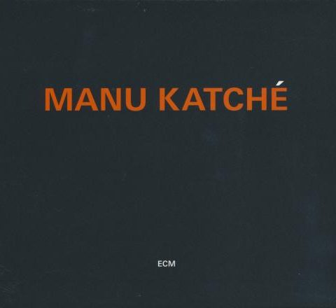 Manu Katche - Manu Katche (2012)