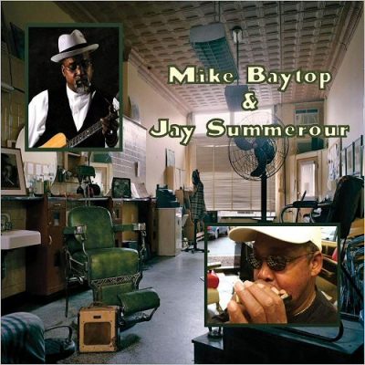 Mike Baytop & Jay Summerour - Mike Baytop & Jay Summerour (2017)