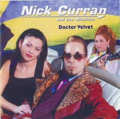 Nick Curran and the Nitelifes - Doctor Velvet (2003)