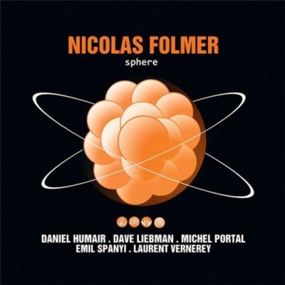 Nicolas Folmer - Sphere (2014)