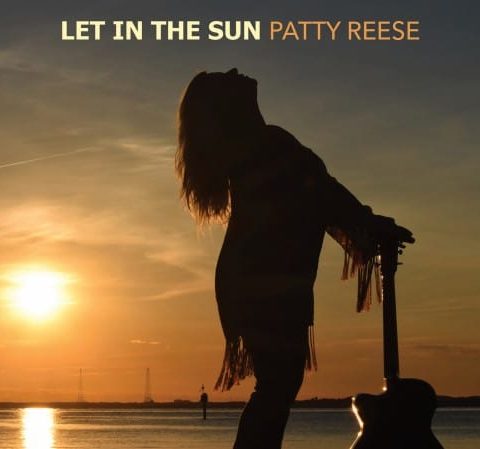 Patty Reese - Let In The Sun (2017)