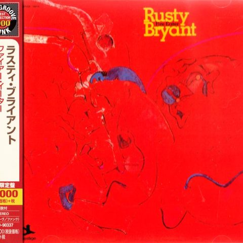 Rusty Bryant - Fire Eater (1971/2014)