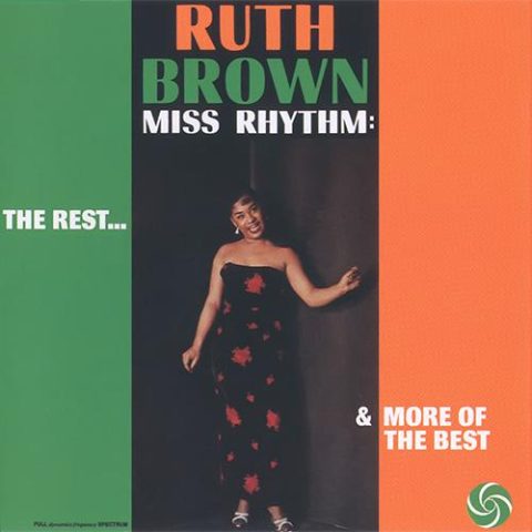 Ruth Brown - Miss Rhythm: The Rest... & More Of The Best (1997)