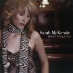 Sarah McKenzie - Don't Tempt Me (2011)