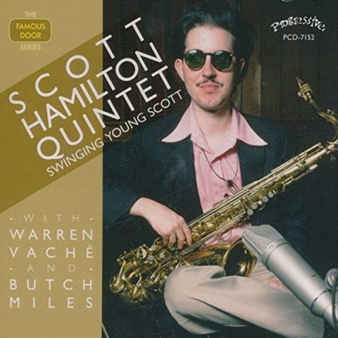 Scott Hamilton Quintet - Swinging Young Scott (2014)