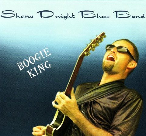 Shane Dwight Blues Band - Boogie King (2001)