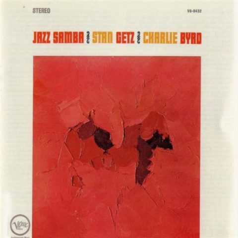 Stan Getz and Charlie Byrd - Jazz Samba (1962)